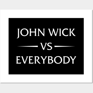 john wick vs everybody Posters and Art